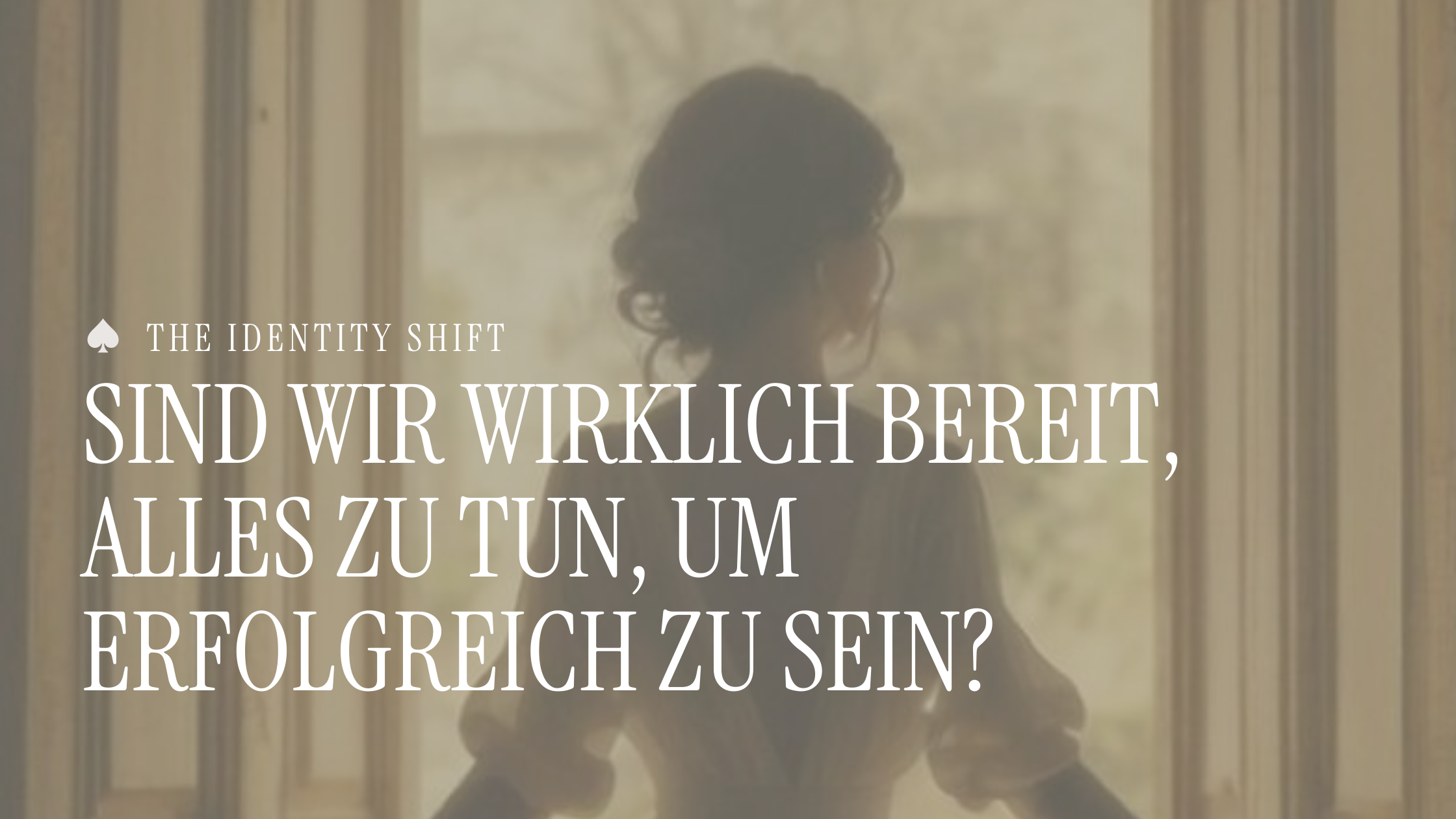 Sind wir wirklich bereit, alles zu tun, um erfolgreich zu sein?