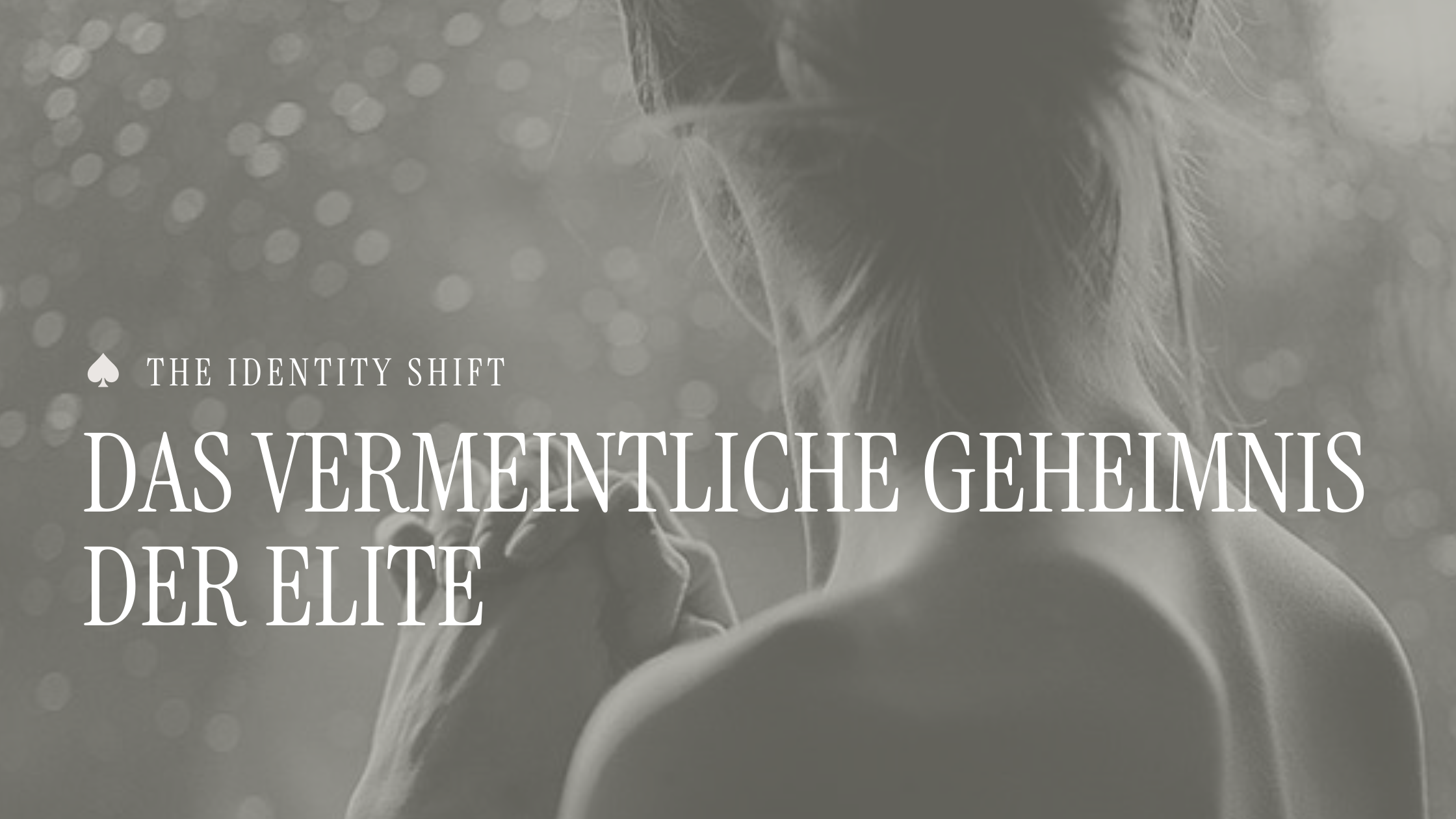 Das vermeintliche Geheimnis der Elite