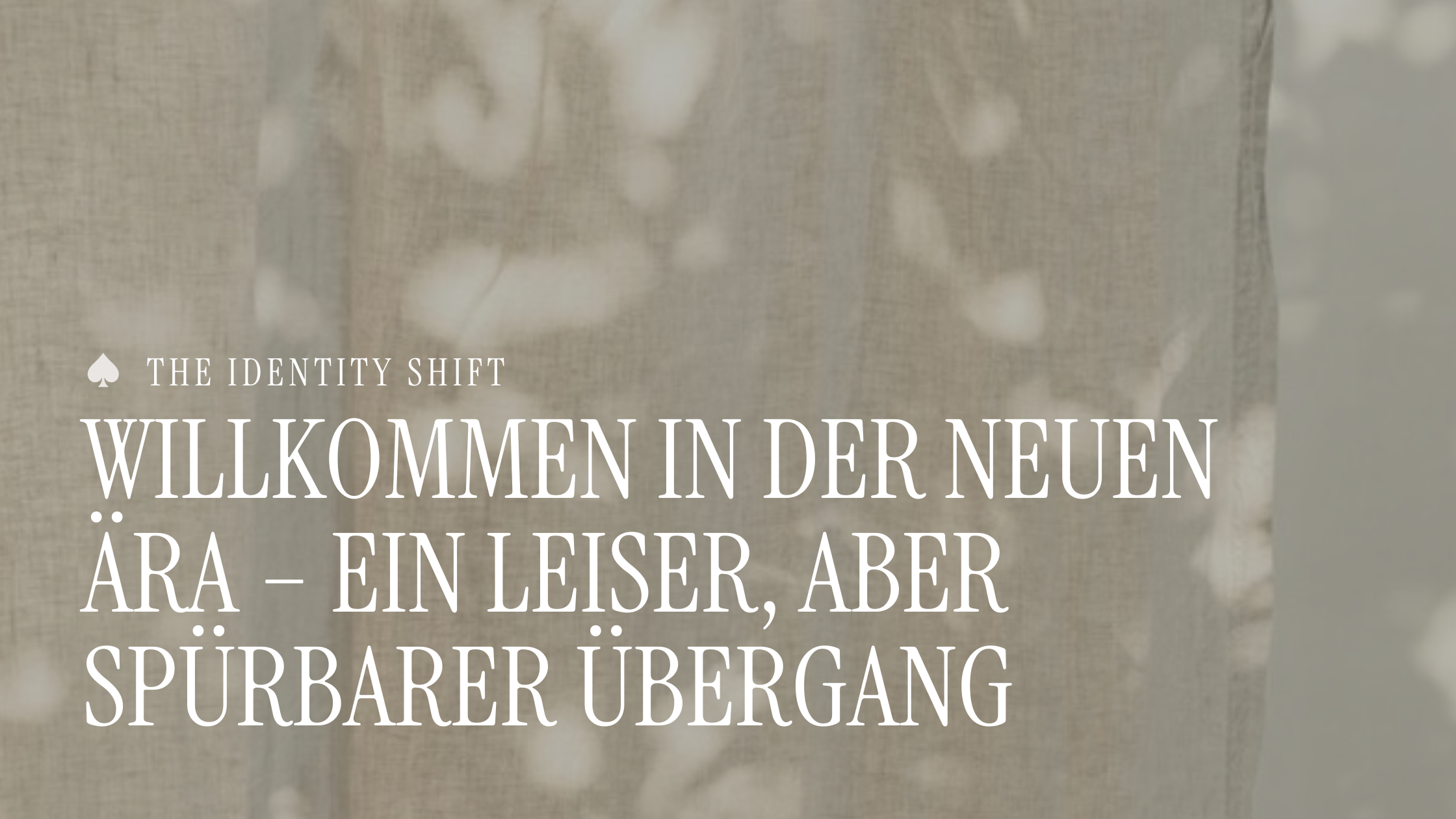 Willkommen in der neuen Ära – ein leiser, aber spürbarer Übergang