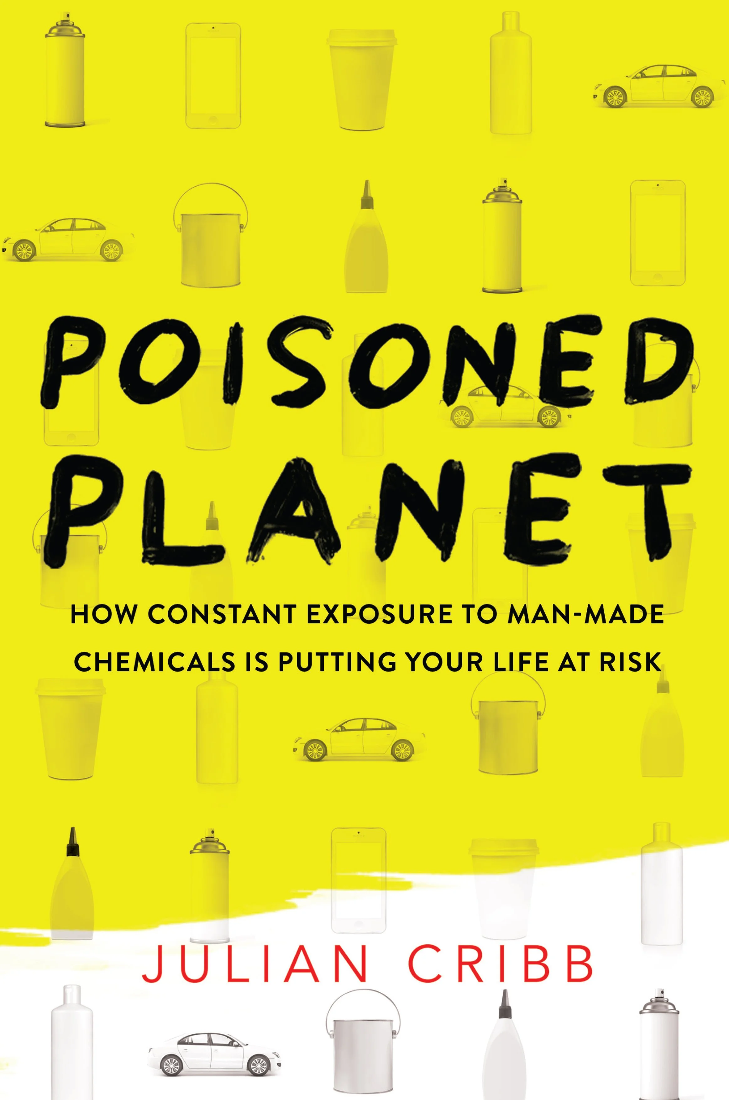Living in a Poisoned Planet