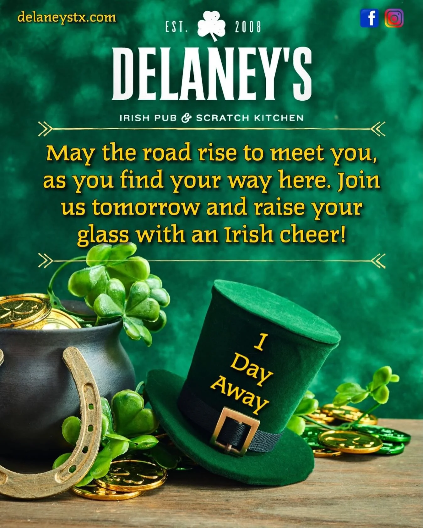 1 day to go! Join us tomorrow as we celebrate St. Patrick&rsquo;s Day! ☘️ ☘️☘️ #stpatricksday☘️ #delaneysirishpub #mckinneytx #stpatricksday2026☘️🌈🎩 #irishpub