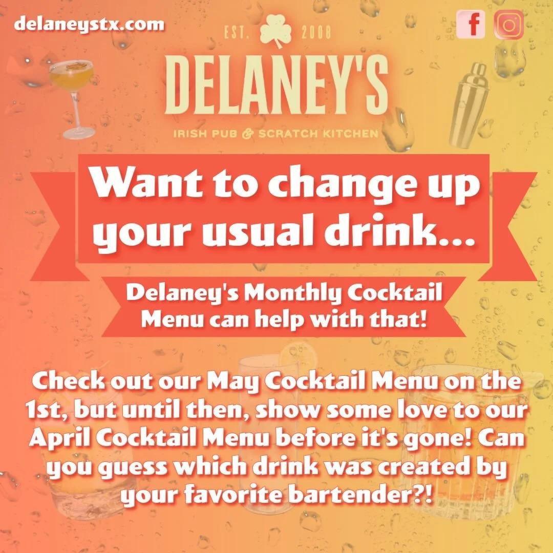 New month, new vibes, new pours 🍸✨

Delaney&rsquo;s Monthly Cocktail Menu will drop on the 1st&mdash;and your favorite bartender is ready to shake things up. Whether you&rsquo;re sticking with your go-to or feeling bold enough to try something new, 