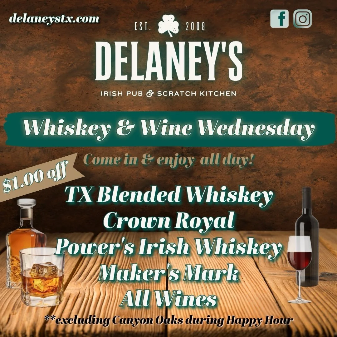 🍷🥃 Whiskey &amp; Wine Wednesday is calling! 🍷🥃

Why wait for the weekend when happy hour tastes this good? Swing by Delaney&rsquo;s tonight for your midweek reset featuring your favorite wines, smooth whiskeys, great food, and even better company