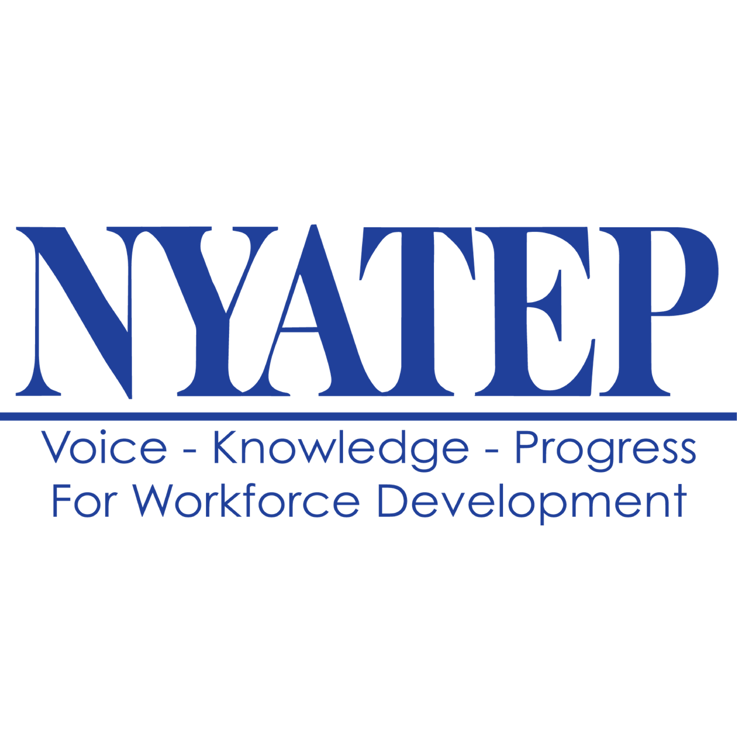 NYATEP 2026 Conference – Strength in the Face of Change:Building a More Responsive, Skilled, and Resilient Workforce System