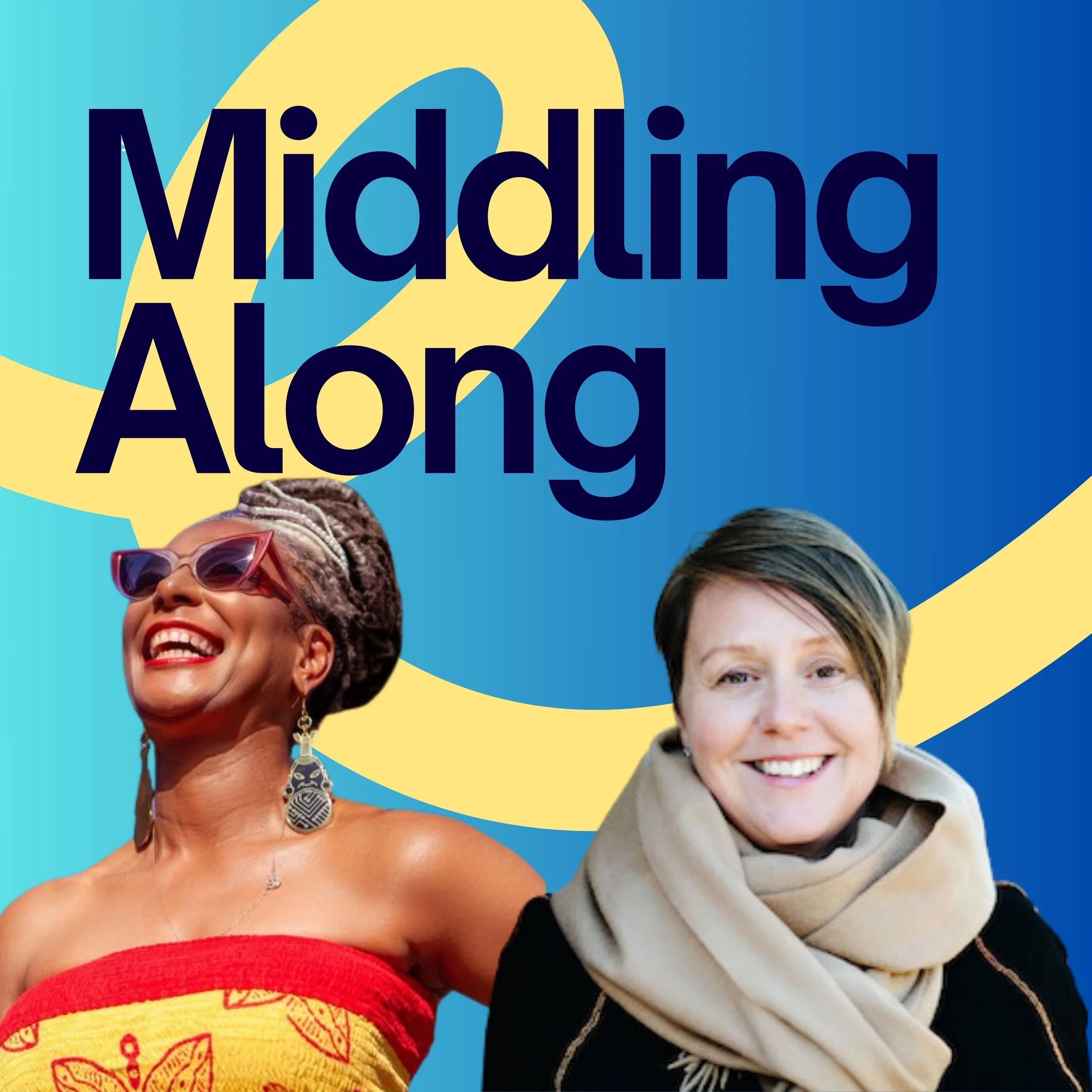 Episode 33 - Karen Arthur on seeking joy, holding our boundaries, and why really knowing ourselves is vital to a better midlife