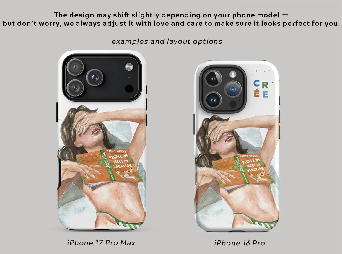 People We Meet on Vacation phone case | hair color and skin options | MagSafe available 3.jpg