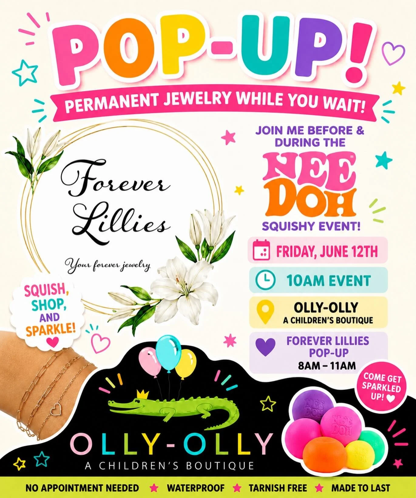 ✨ POP-UP ALERT ✨

Forever Lillies is bringing the sparkle to the VIRAL NeeDoh Squishy Event at Olly-Olly! 💖

Come shop permanent jewelry BEFORE &amp; DURING the squishy fun! Grab your besties, get linked, and enjoy all the colorful NeeDoh excitement