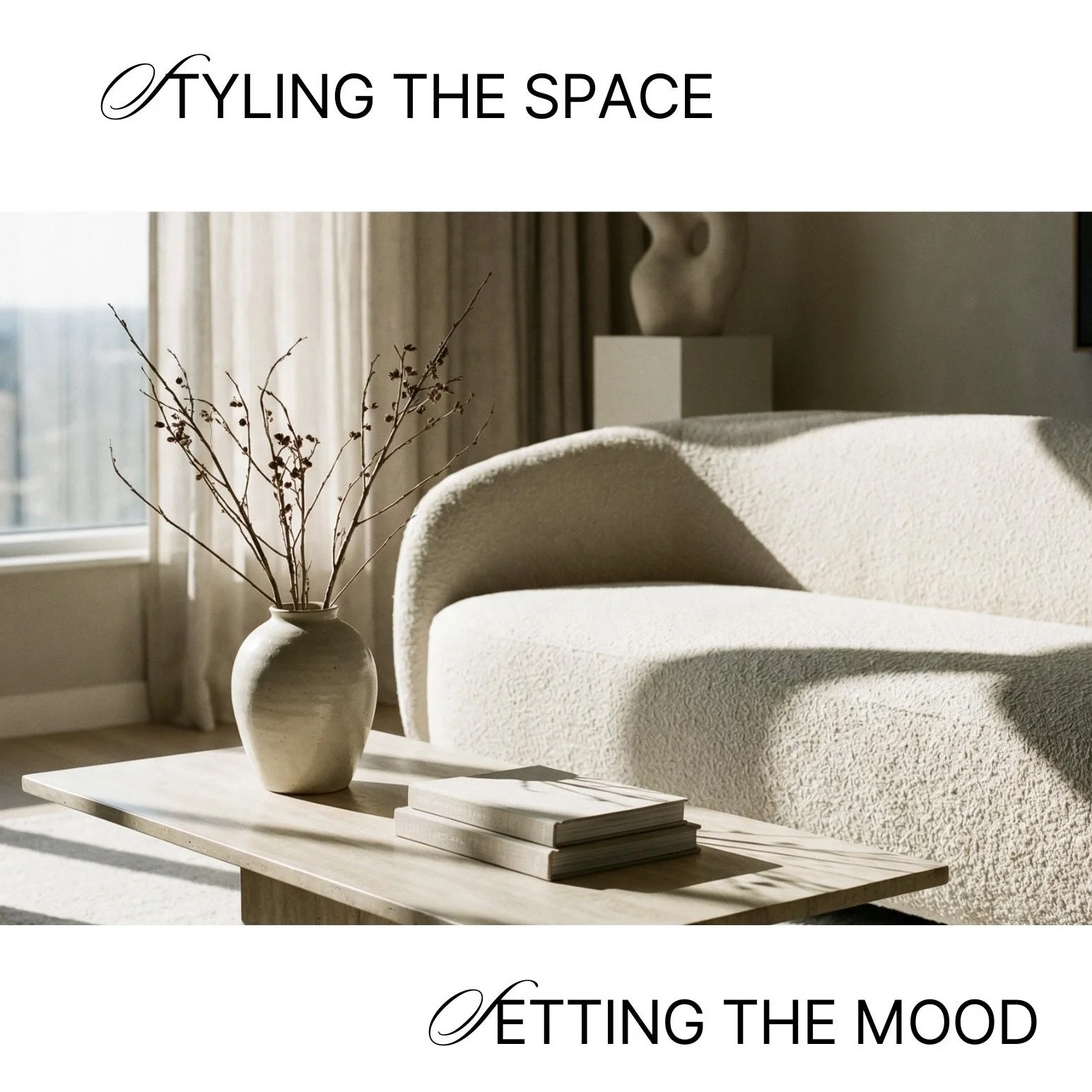 Styling the space.jpeg