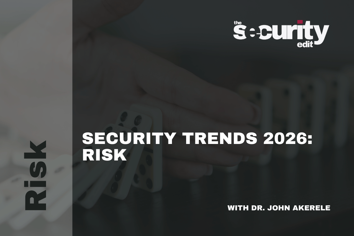 Security Trends 2026: Risk
