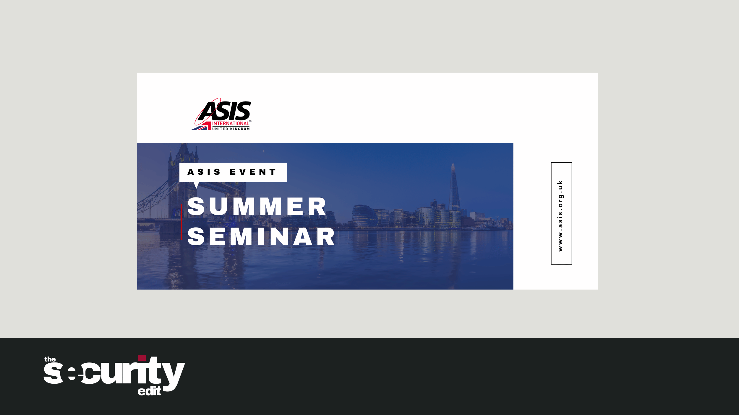 ASIS UK Summer Seminar