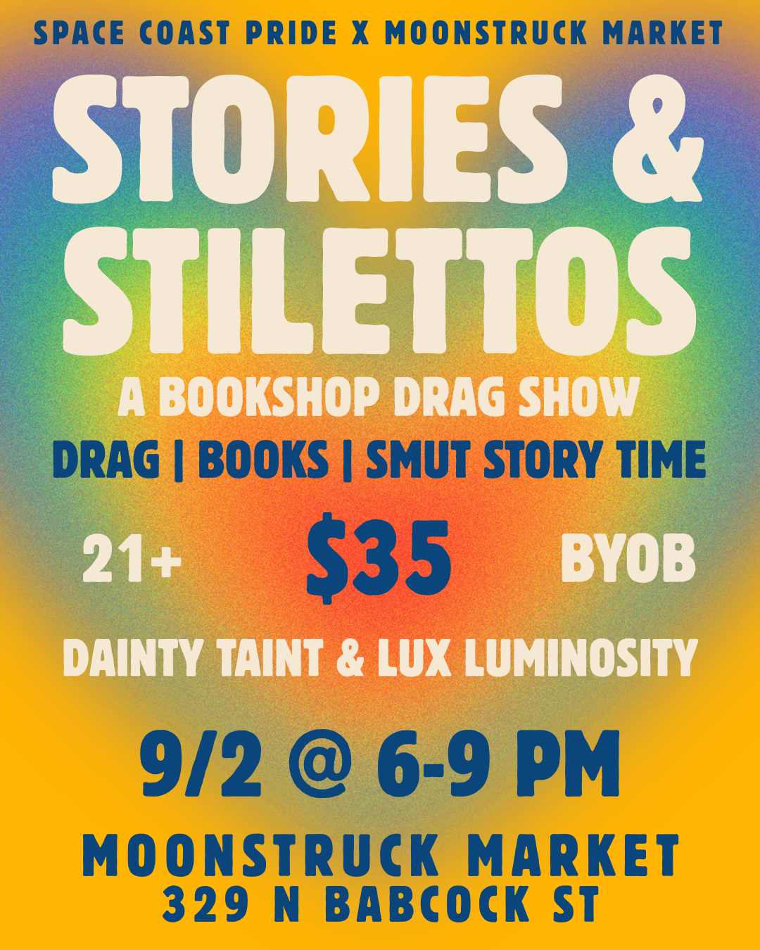 Stories & Stilettos Drag Show
