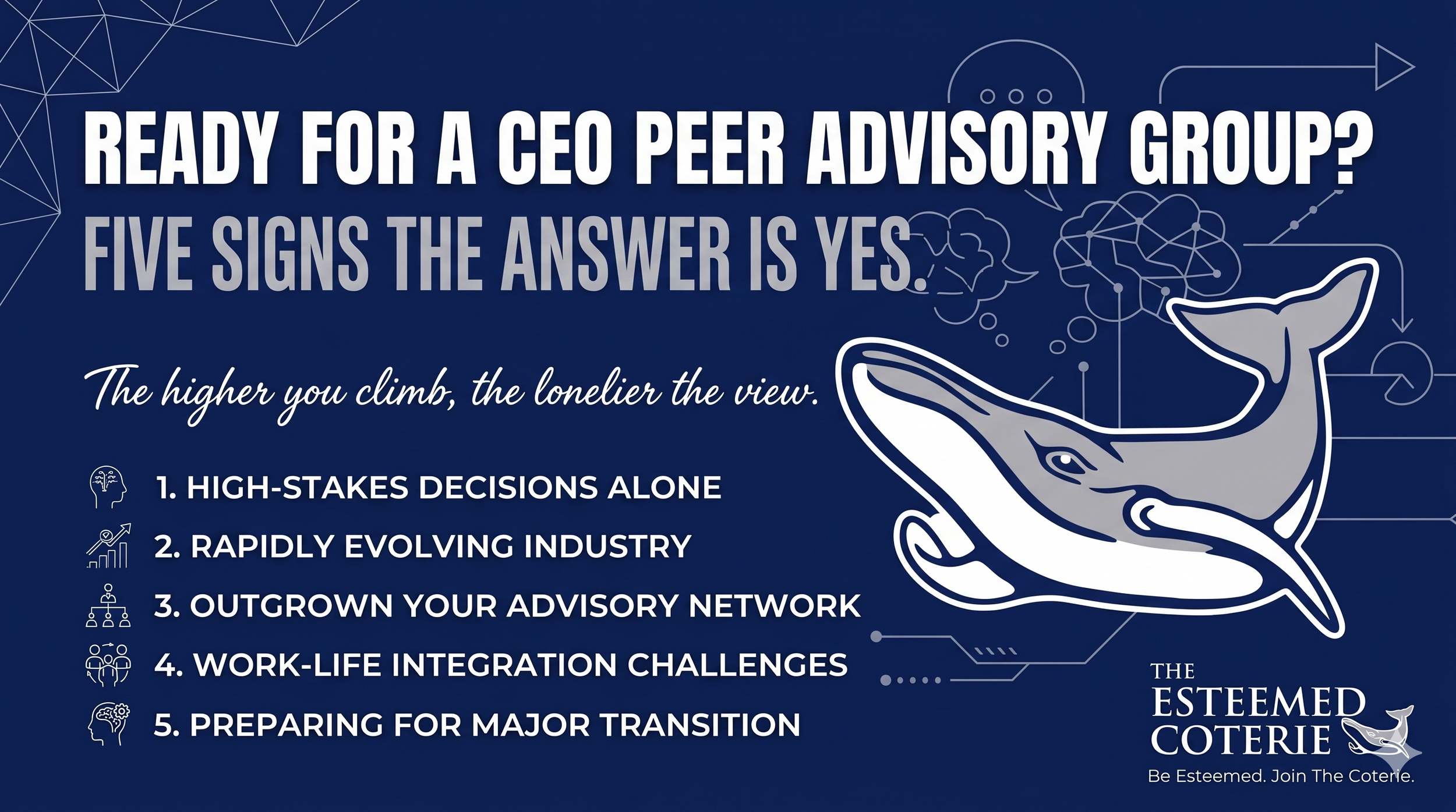 Ready for a CEO Peer Advisory Group? Five Signs the Answer Is Yes.