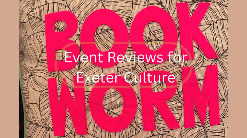 Arts & Culture Reviews - Exeter Culture
