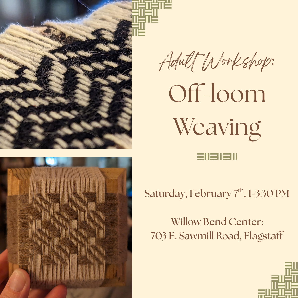 Adult Workshop: Off-loom Weaving (Round 2!)