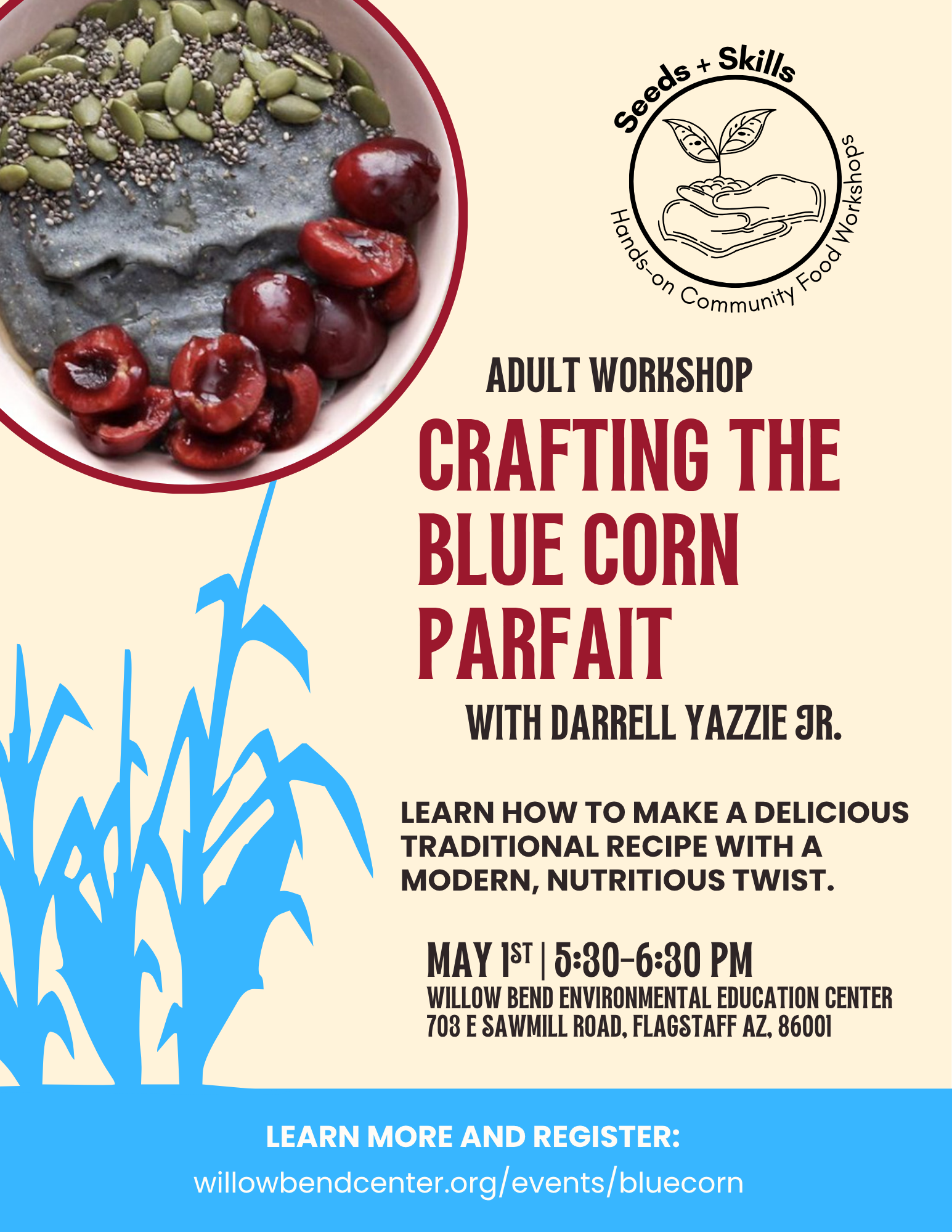 Adult Workshop: Crafting the Blue Corn Parfait