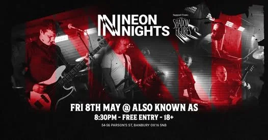 Neon NIghts &amp; THE SHADOW FIGURES 