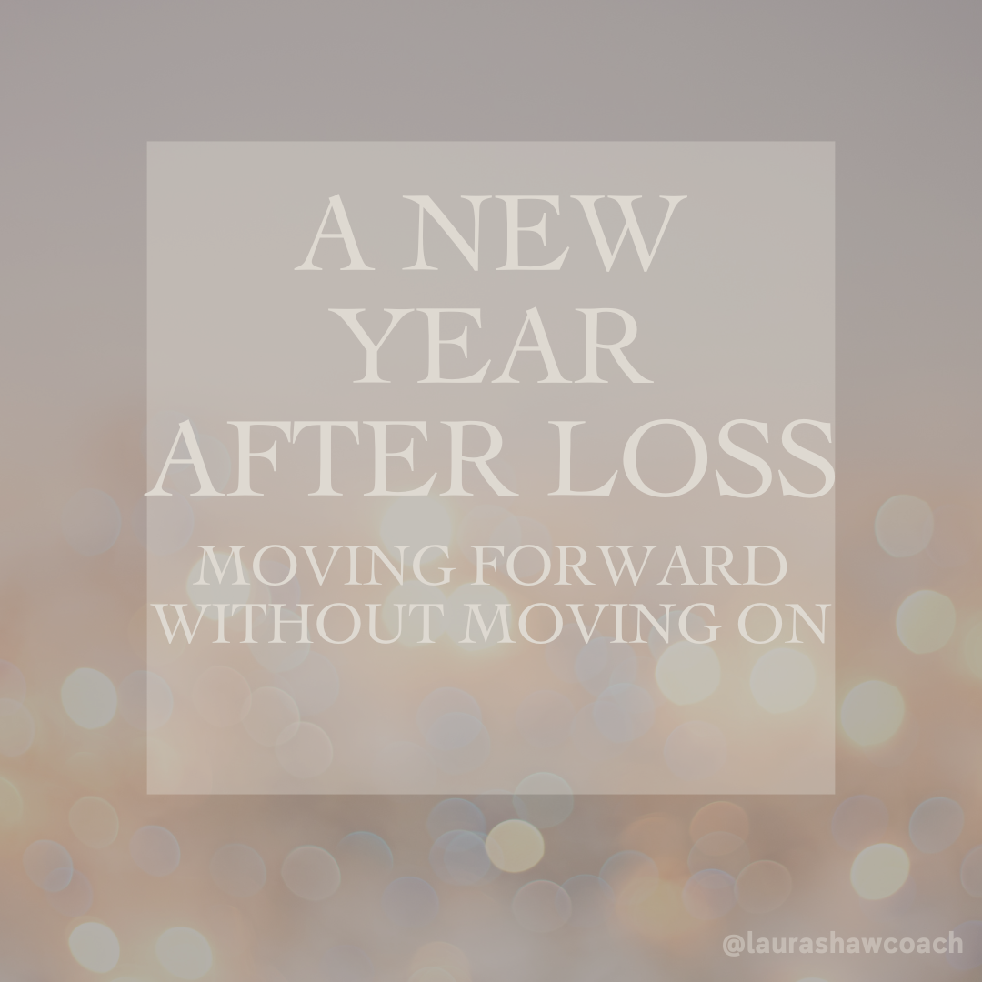 A New Year After Loss
