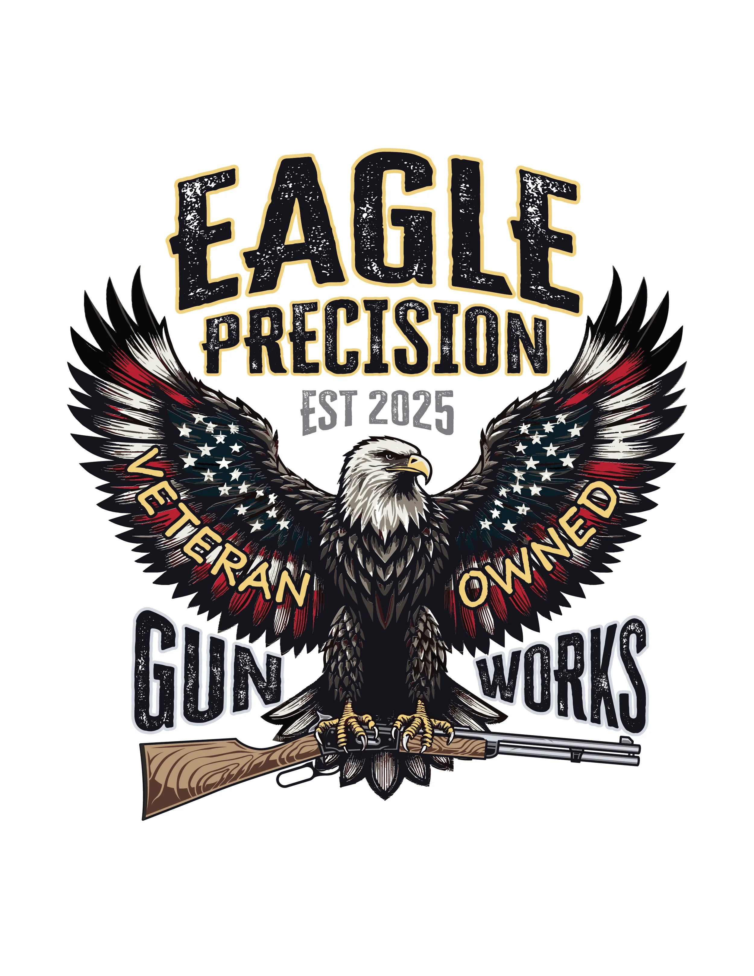 A graphic design featuring an eagle with outstretched wings, holding a rifle in its talons, with text that reads "Eagle Precision" at the top, "EST 2025" in the middle, and "Veteran Owned Gun Works" at the bottom.