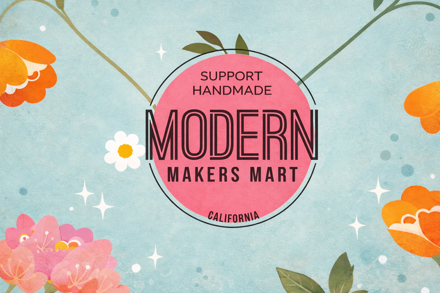 Modern Makers Mart — Irvine