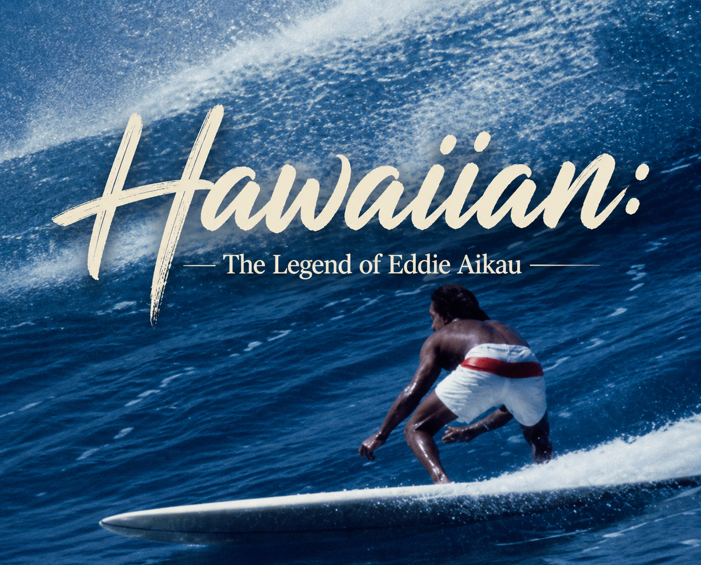 Hawaiian: The Legend of Eddie Aikau Screening — Laguna Beach
