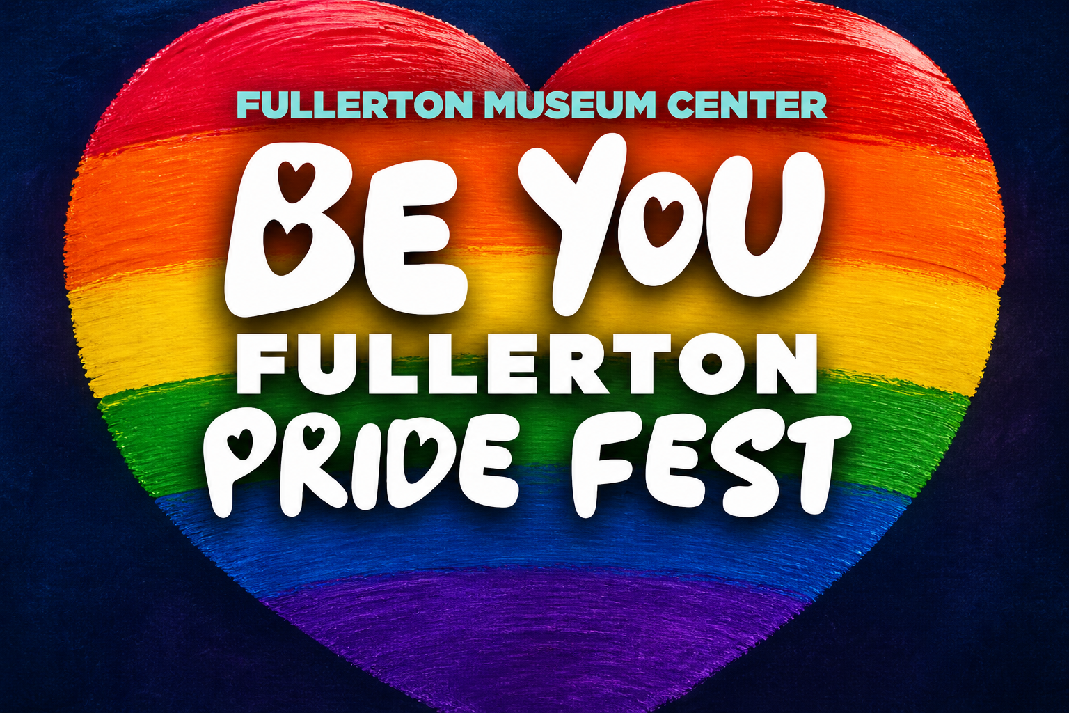 Be You Pride Fest 2026 — Fullerton