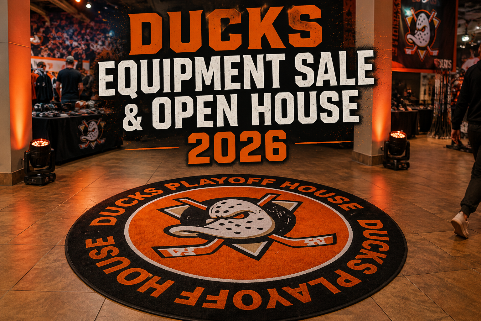Ducks Equipment Sale & Open House — Anaheim