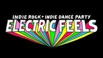 Electric Feels: Indie Rock + Electronic Dance Party — Santa Ana