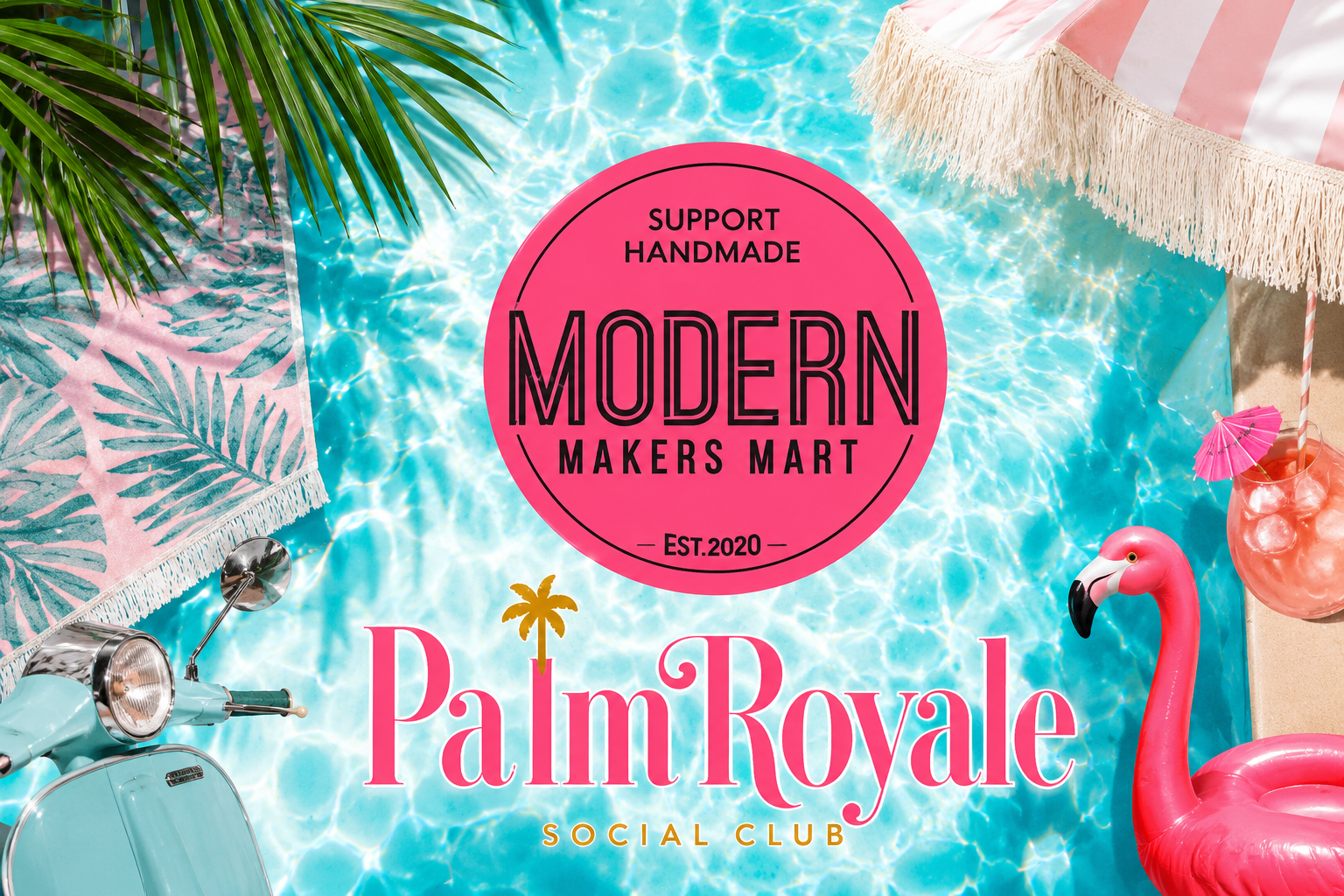 The Modern Makers Summer Weekend Mart — Irvine