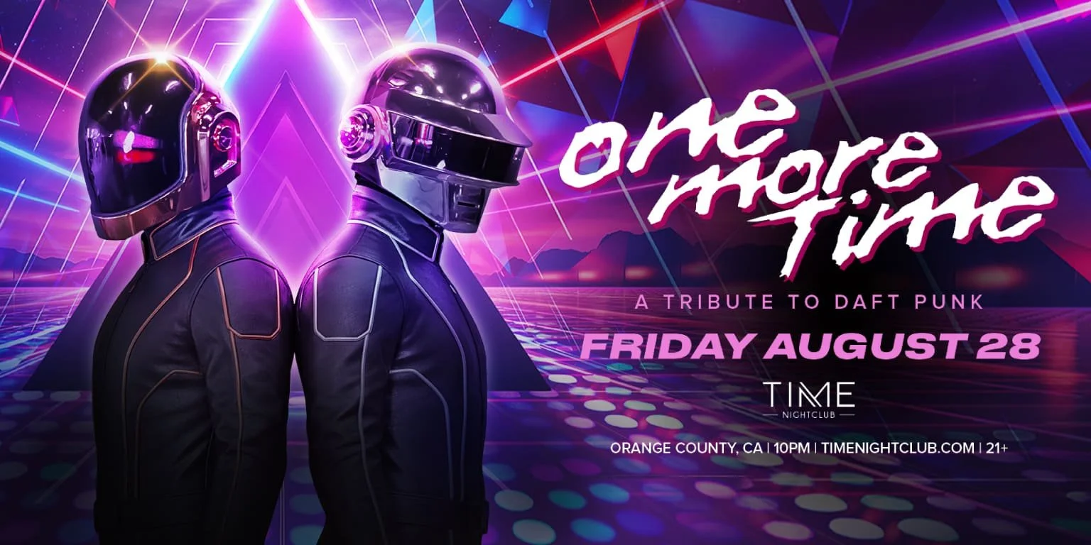 ONE MORE TIME: A Tribute Party to Daft Punk — Costa Mesa