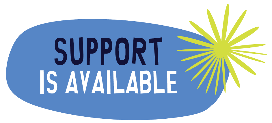 Blue speech bubble with the text "Support is Available" and a green starburst graphic.