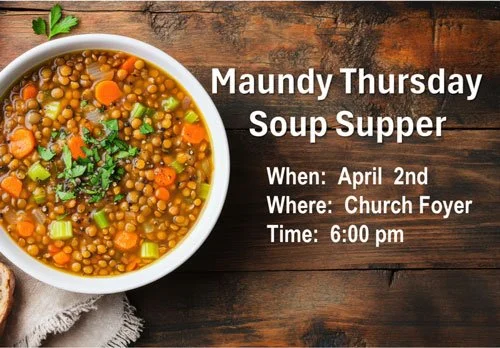 Maundy Thursday Soup Supper
