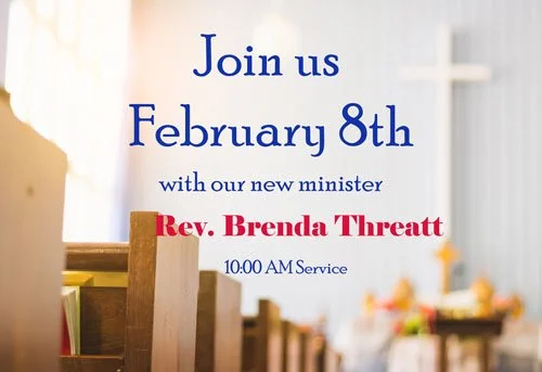 Invitation to join a church service on February 8th with new minister Rev. Brenda Threat at 10:00 AM.