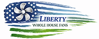 Liberty Whole House Fans