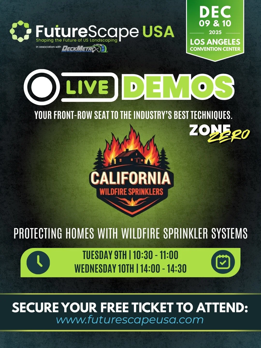 🔥 We&rsquo;re taking wildfire defense to the big stage at FutureScape USA!
Come watch our LIVE Zone Zero demo and see how our roof and eave sprinkler systems protect homes in real wildfire conditions.

🎤 Tuesday, Dec 9 &bull; 10:30&ndash;11:00
🎤 W