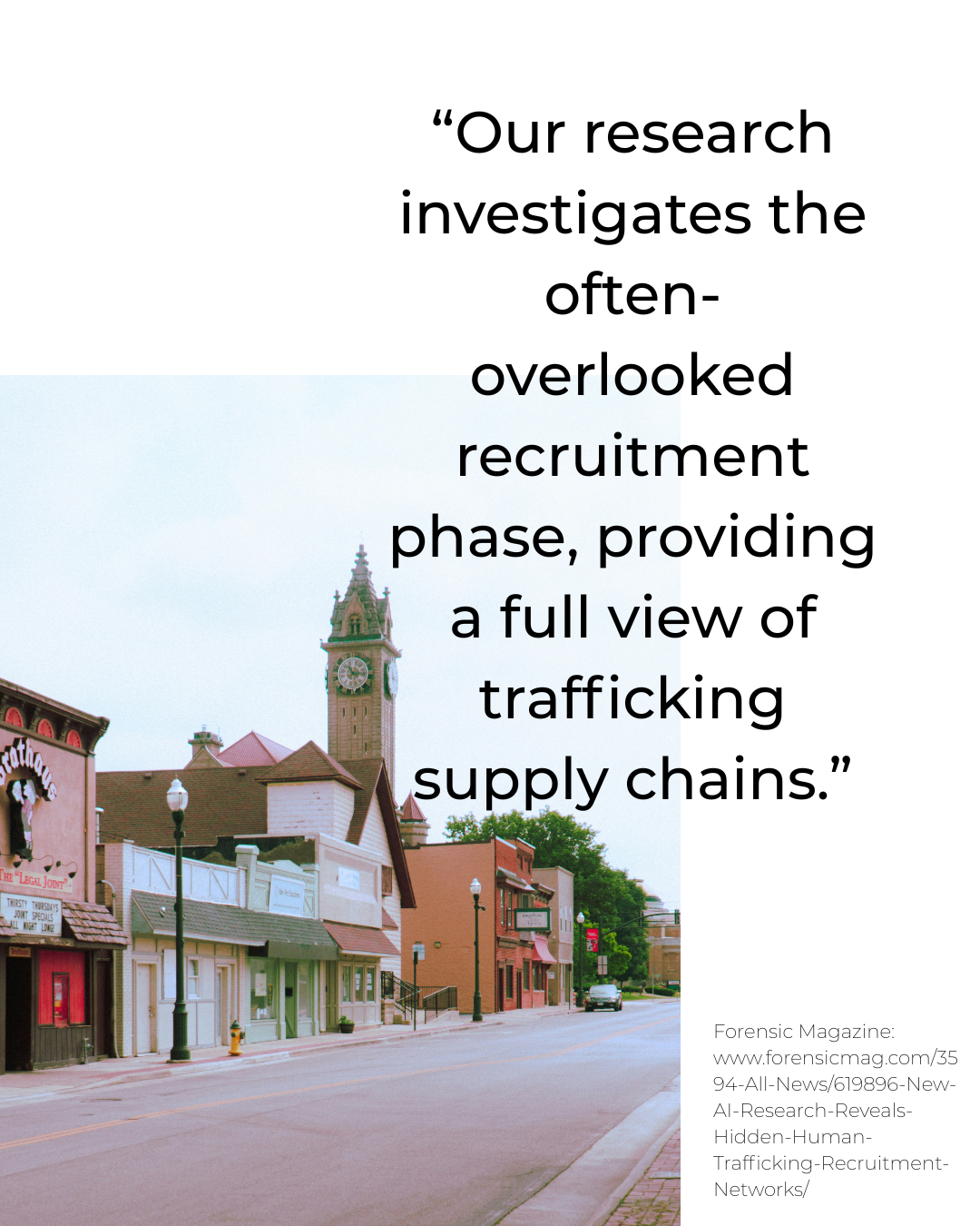 A small town street with storefronts, a clock tower, and a few parked cars, overlaid with quote text about research uncovering overlooked recruitment phases and trafficking supply chains.