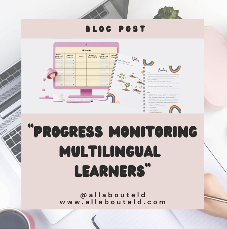 Progress Monitoring Multilingual Learners