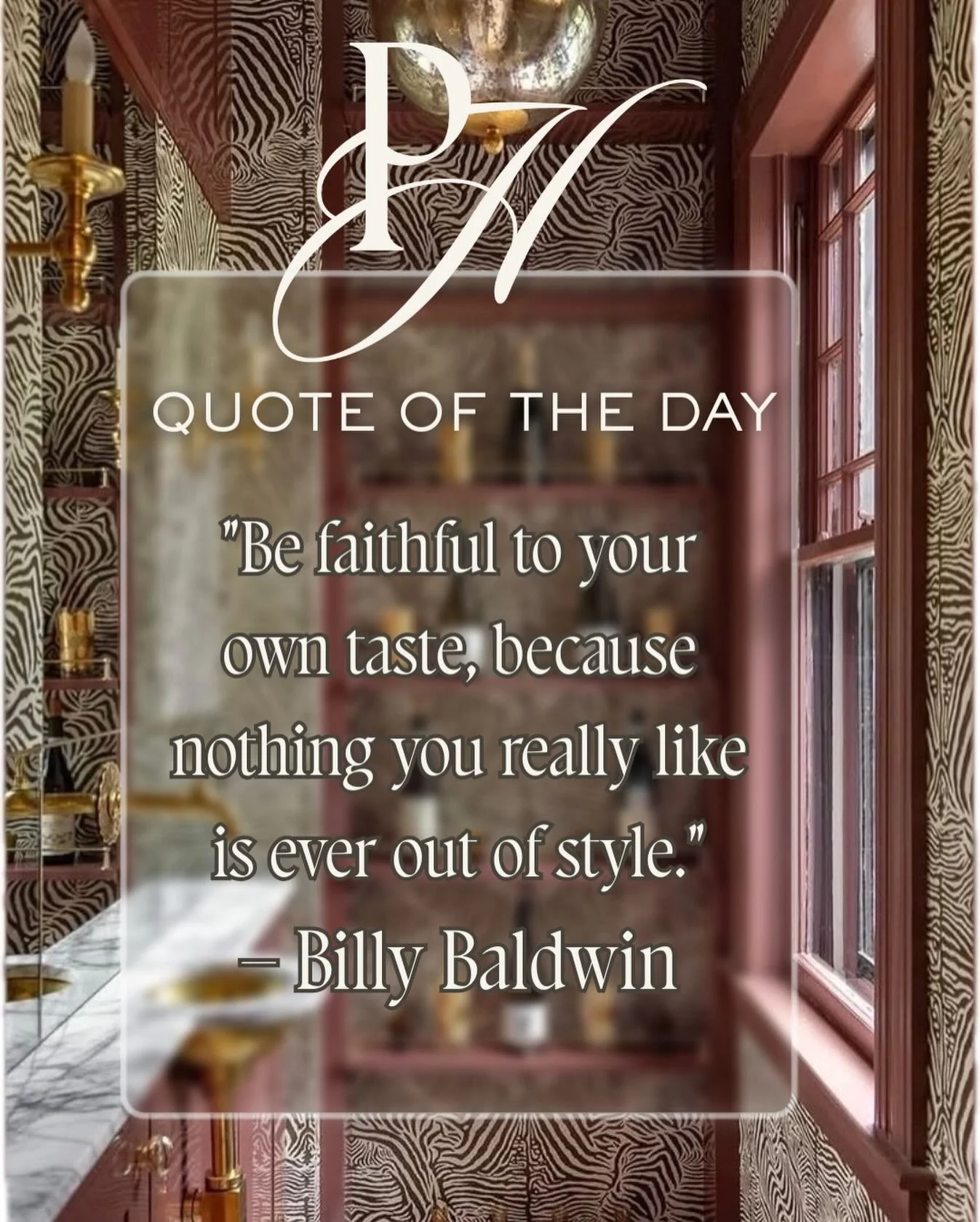Be faithful to your own taste.
Because real style isn&rsquo;t borrowed. It&rsquo;s built.

Trends come and go. Algorithms shift.
But when a space reflects who you are, it never feels dated.

Design with intention. Trust your instincts.
That&rsquo;s w