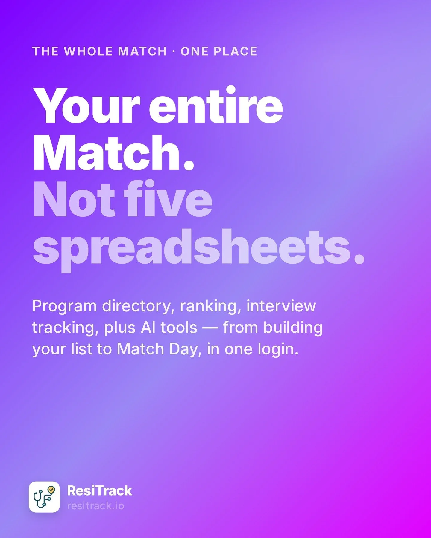 Your Match lives in six places right now: a spreadsheet, three browser tabs, a group chat, and your memory. 😮&zwj;💨

Resitrack pulls it into one login &mdash; 13,675 programs, ranking, interview tracking, and AI tools. From building your list to Ma