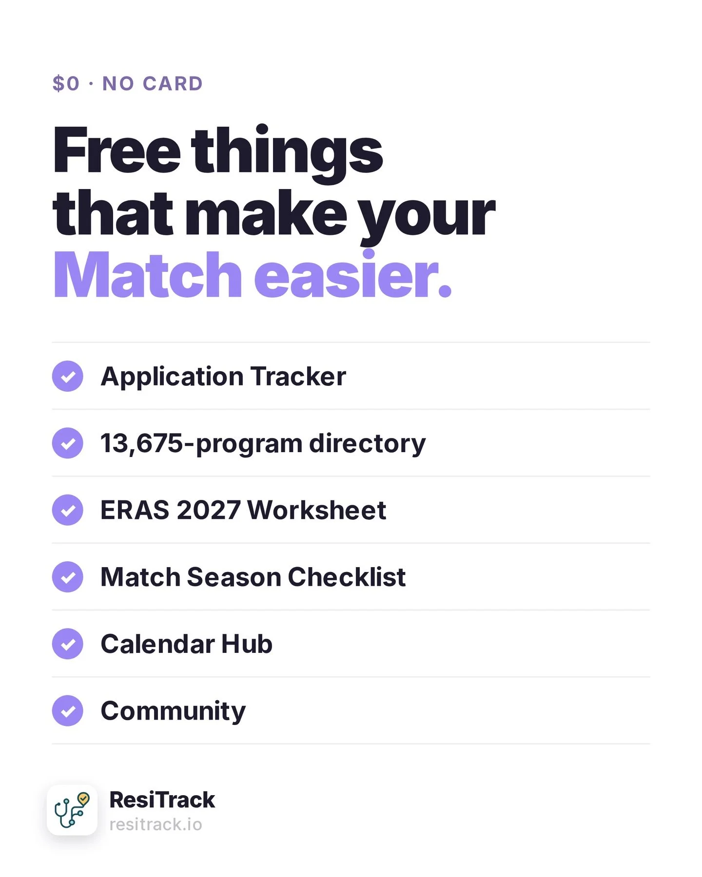 Things you can use today without paying us a cent: 🎁

✅ Application tracker
✅ All 13,675 ACGME programs
✅ ERAS 2027 worksheet
✅ Match season checklist
✅ Calendar hub
✅ Community

No card, no trial timer. Upgrade later only if you want ranking or the