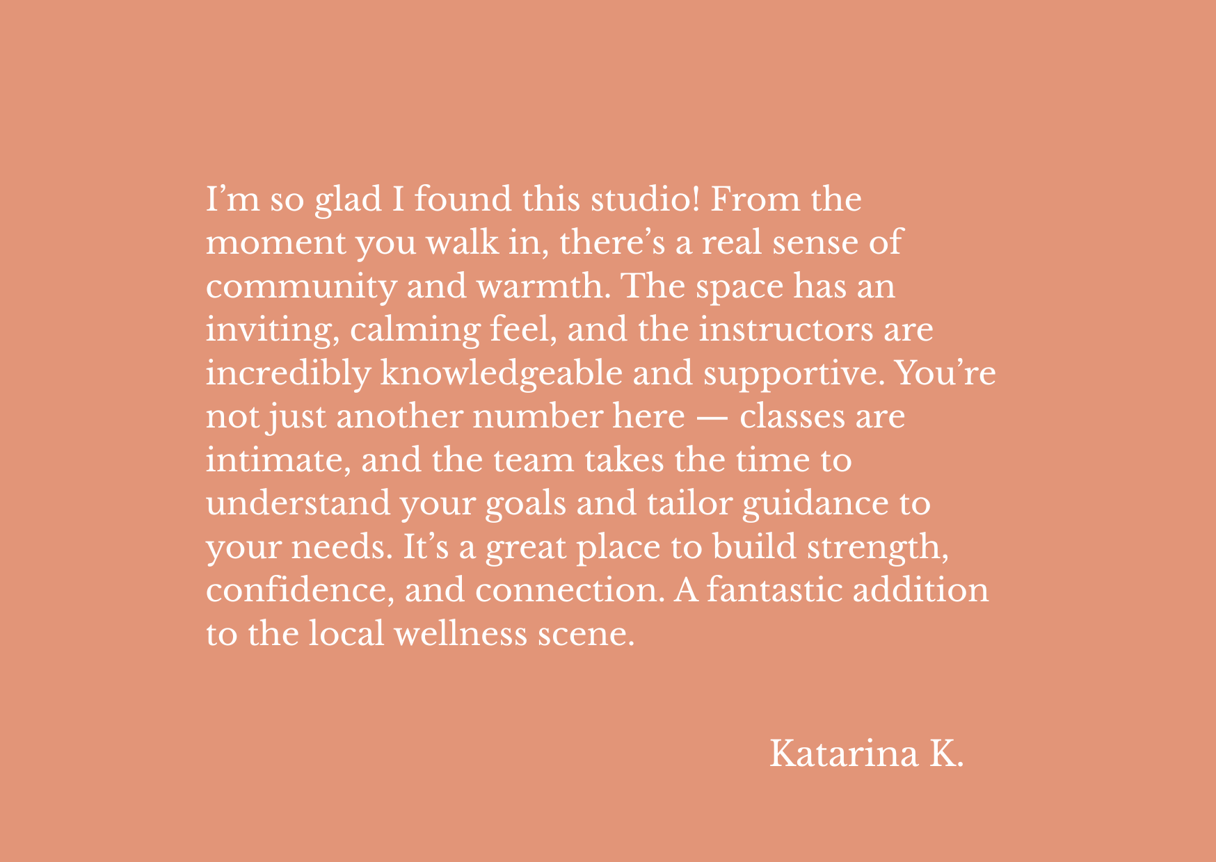 A quote on a peach-colored background praising a wellness studio, signed by Katarina K.