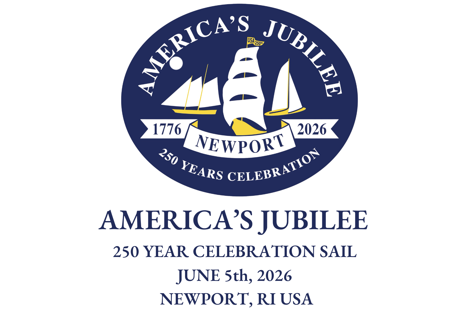 America's Jubilee 250th Celebration Sail*