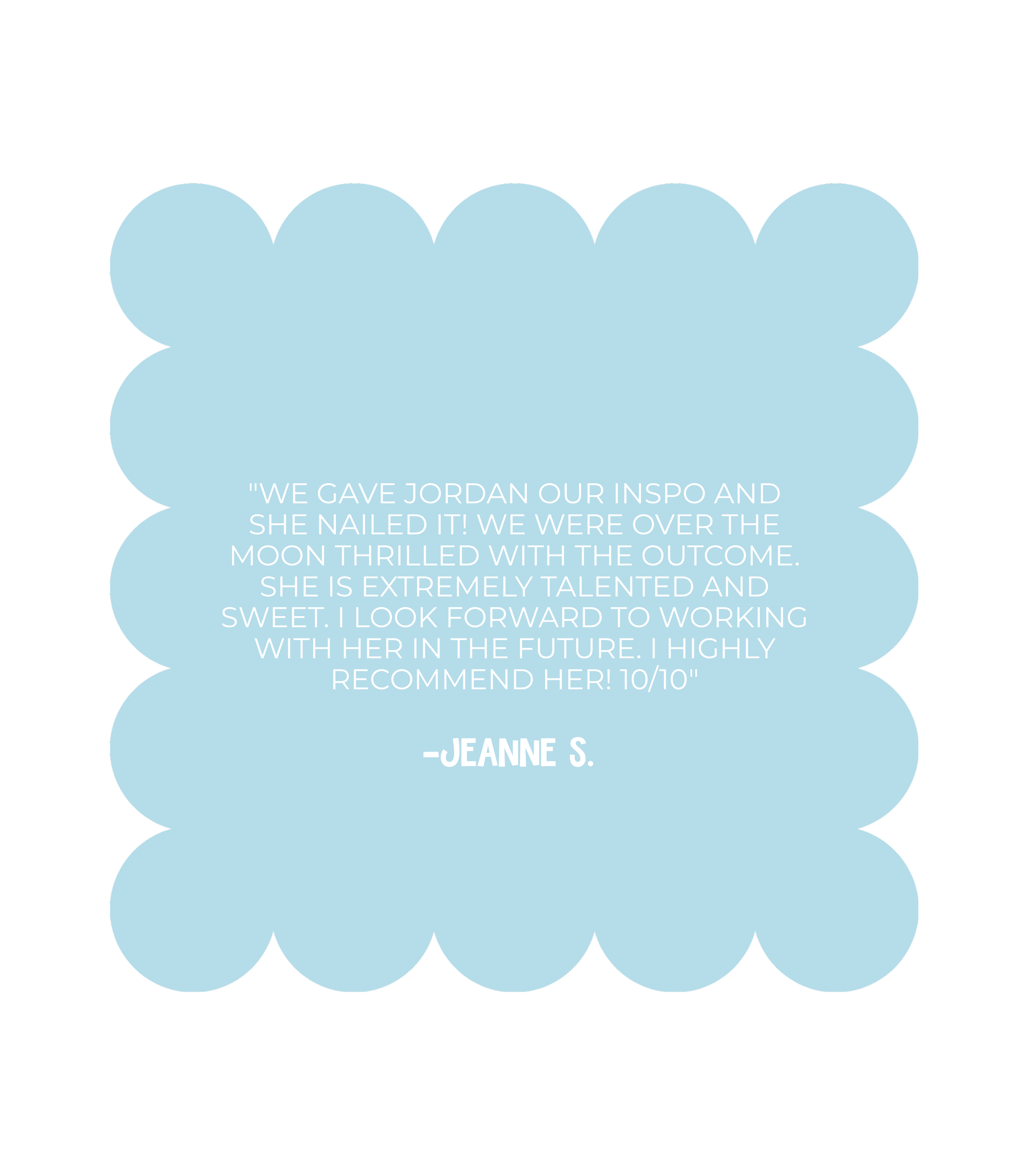 Testimonial quote in a blue cloud-shaped background praising someone named Jordan for reliability and creativity in event planning, signed by Tia C.