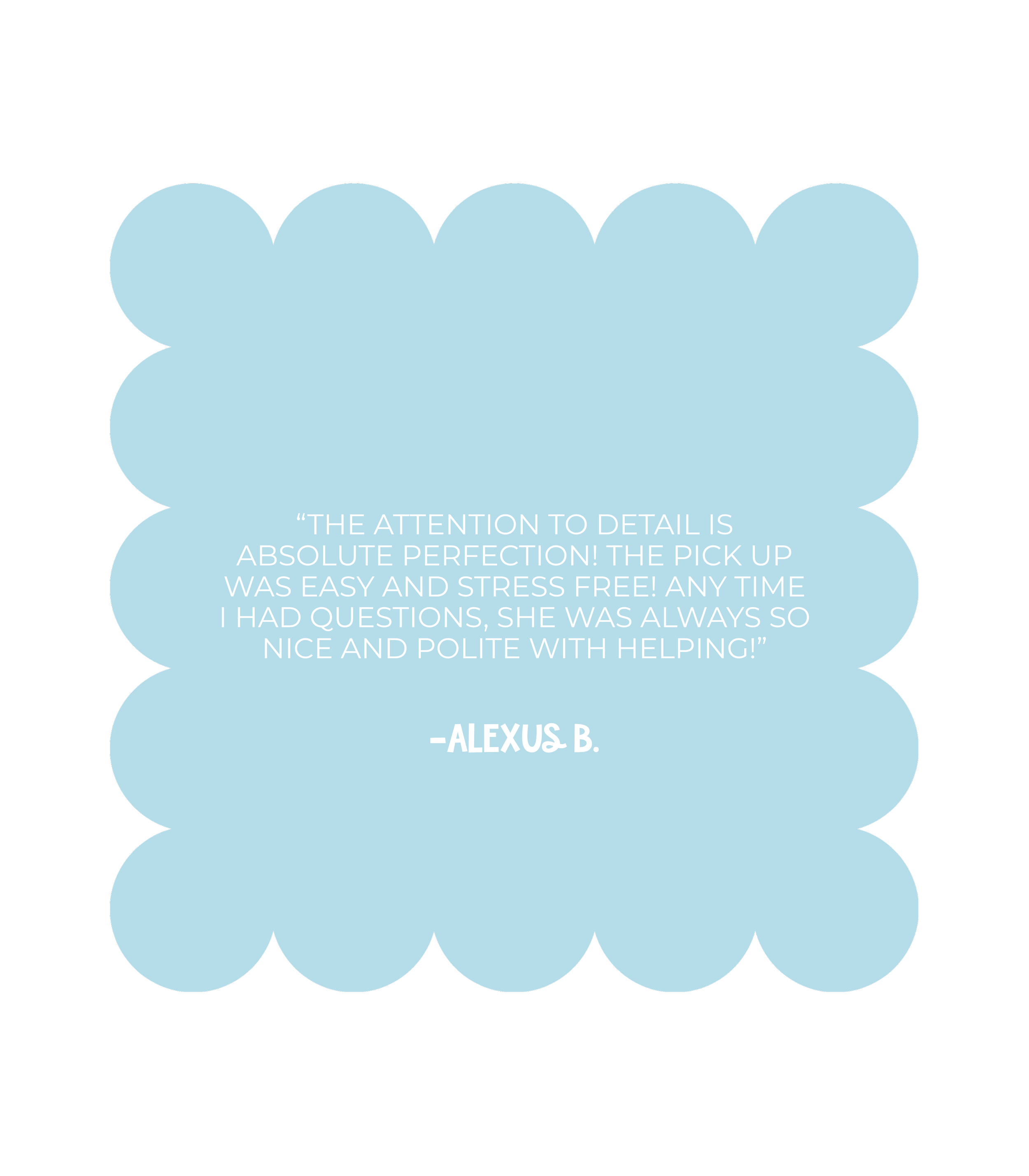 A light blue, scalloped shape with a quote and attribution in white text.