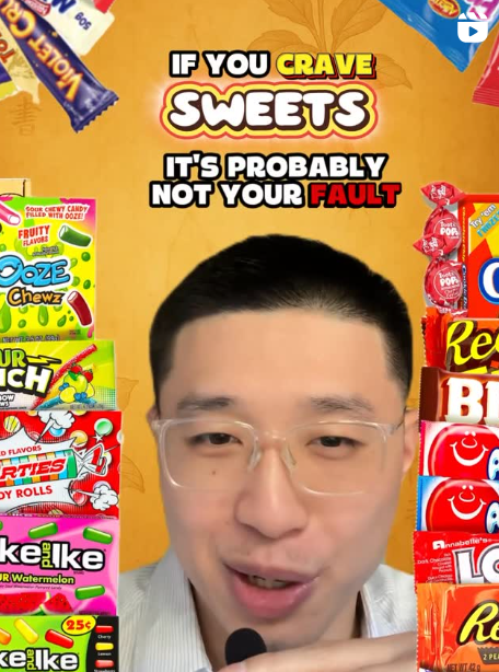If You Crave Sweets, It’s Probably Not Your Fault!