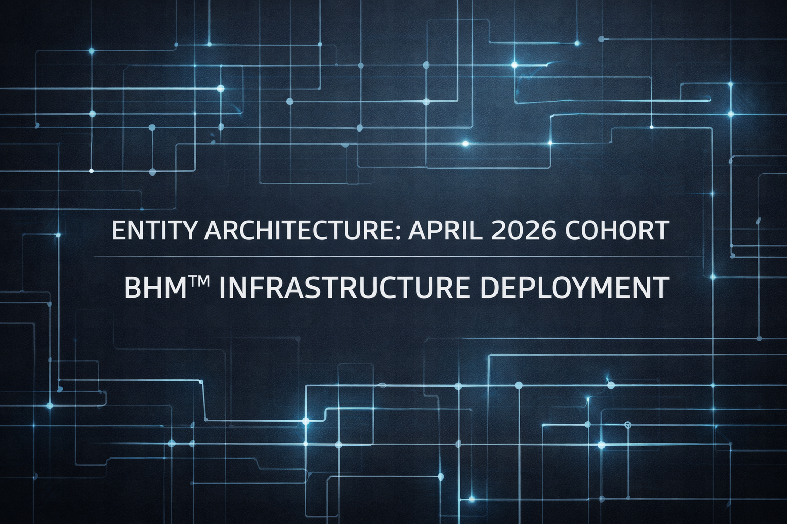 ENTITY ARCHITECTURE APRIL 2026 COHORT.png