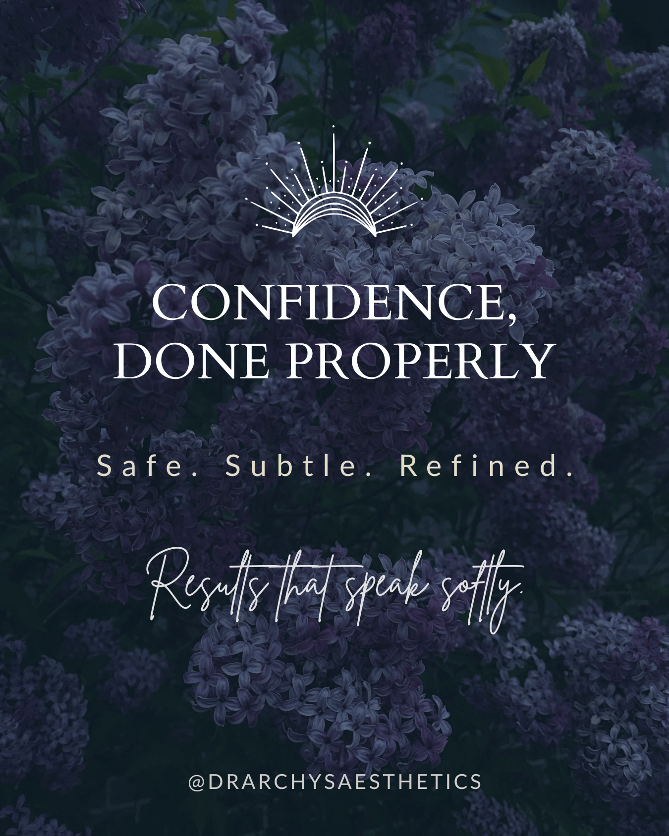 Dr Archy's Aesthetics quote graphic: 'Confidence, done properly. Safe. Subtle. Refined. Results that speak softly.' — social media content by Wild Mind Studios