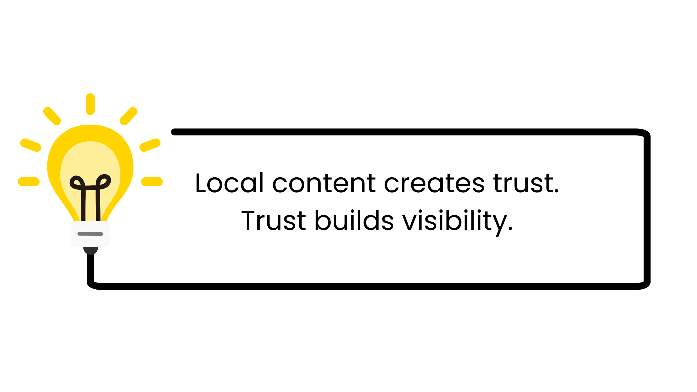 local content builds trust with lightbulb graphic