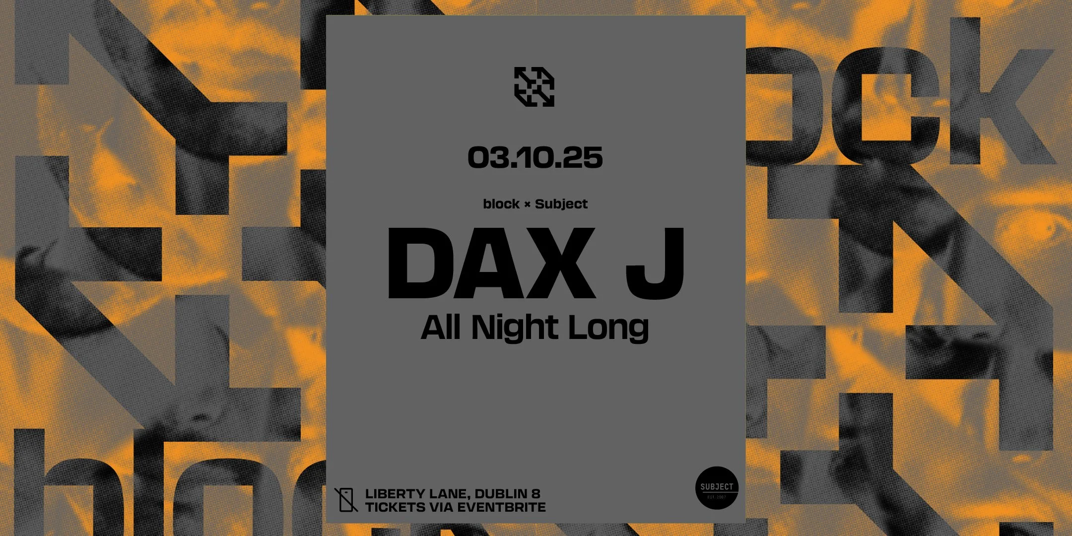 Block x Subject. Dax J - All Night Long