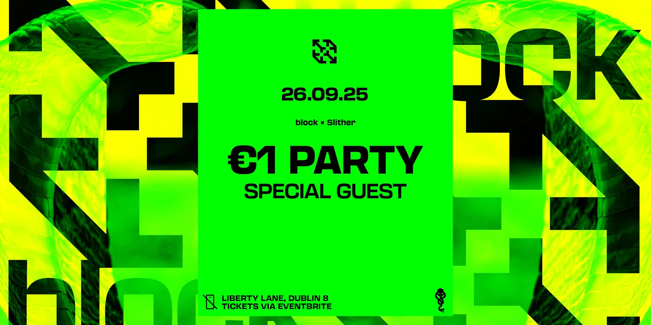block x Slither €1 party