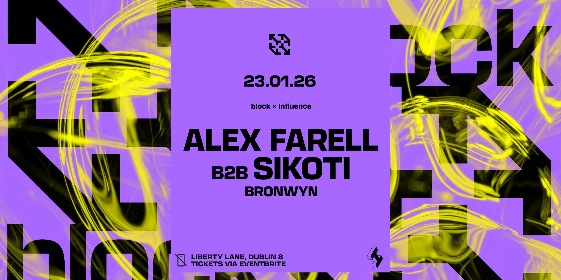 block x Influence: Alex Farell b2b Sikoti